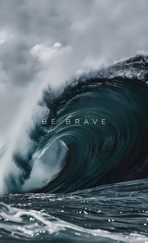 巨浪翻涌·写实震撼风（BE BRAVE励志）高人气海浪壁纸